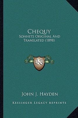Chequy: Sonnets Original And Translated (1898)