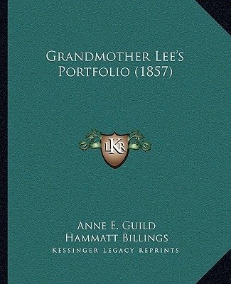 Grandmother Lee's Portfolio (1857)