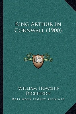 King Arthur In Cornwall (1900)