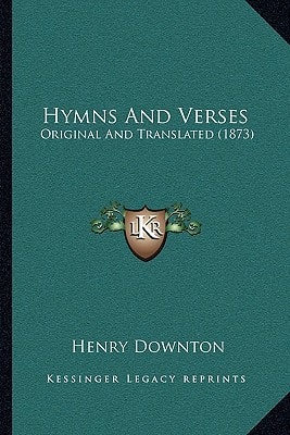 Hymns And Verses: Original And Translated (1873)