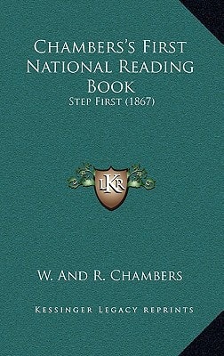 Chambers's First National Reading Book: Step First (1867)