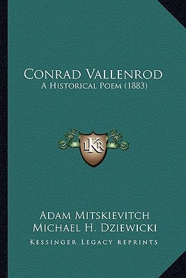 Conrad Vallenrod: A Historical Poem (1883)