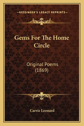 Gems For The Home Circle: Original Poems (1869)