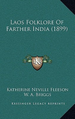 Laos Folklore Of Farther India (1899)