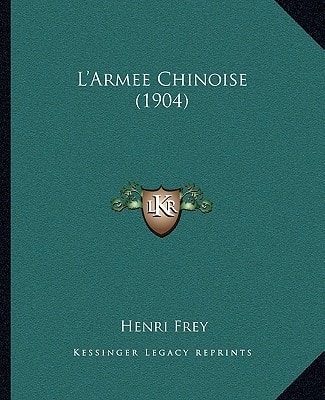 L'Armee Chinoise (1904)