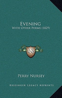 Evening: With Other Poems (1829)