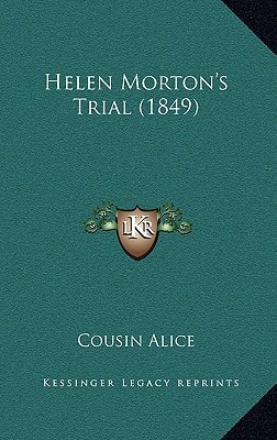 Helen Morton's Trial (1849)