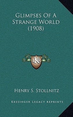 Glimpses Of A Strange World (1908)