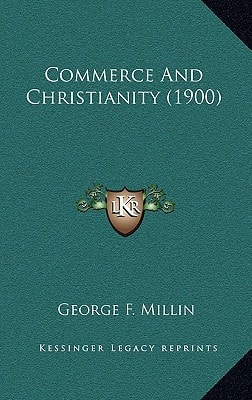 Commerce And Christianity (1900)
