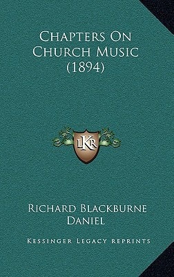 Chapters On Church Music (1894)