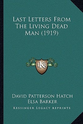 Last Letters From The Living Dead Man (1919)