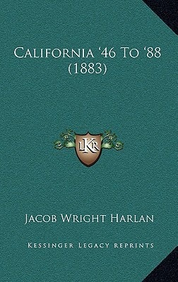 California '46 To '88 (1883)