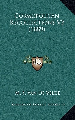 Cosmopolitan Recollections V2 (1889)