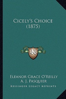 Cicely's Choice (1875)