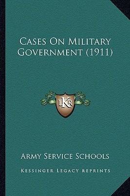Cases On Military Government (1911)