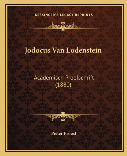 Jodocus Van Lodenstein: Academisch Proefschrift (1880)