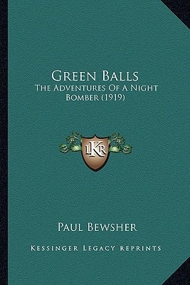 Green Balls: The Adventures Of A Night Bomber (1919)