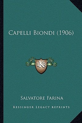 Capelli Biondi (1906)