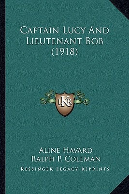 Captain Lucy And Lieutenant Bob (1918)