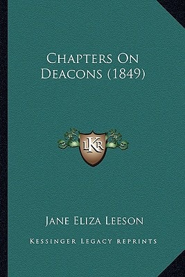 Chapters On Deacons (1849)