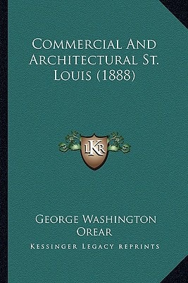 Commercial And Architectural St. Louis (1888)