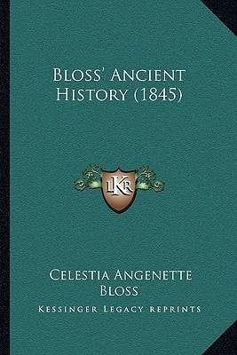 Bloss' Ancient History (1845)