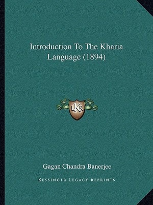 Introduction To The Kharia Language (1894)