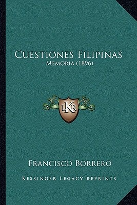 Cuestiones Filipinas: Memoria (1896)