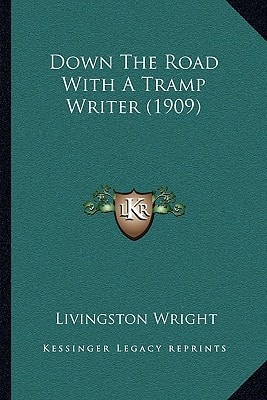 Down The Road With A Tramp Writer (1909)