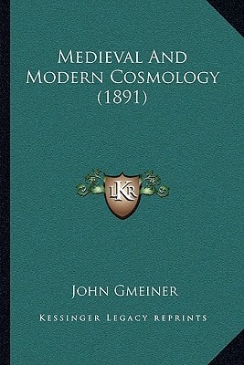 Medieval And Modern Cosmology (1891)