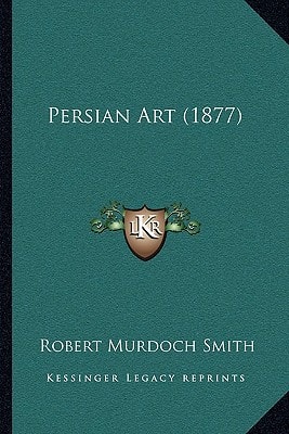 Persian Art (1877)