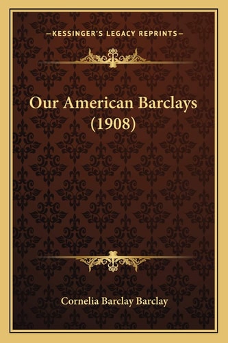 Our American Barclays (1908)