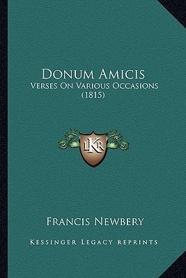 Donum Amicis: Verses On Various Occasions (1815)