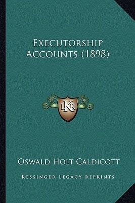Executorship Accounts (1898)