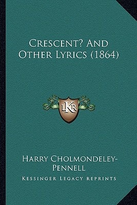 Crescent? And Other Lyrics (1864)