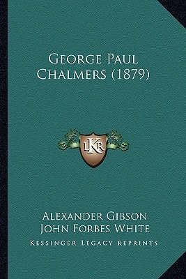 George Paul Chalmers (1879)