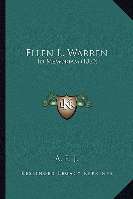 Ellen L. Warren: In Memoriam (1860)