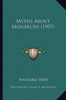 Myths About Monarchs (1907)
