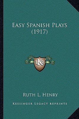 Easy Spanish Plays (1917)