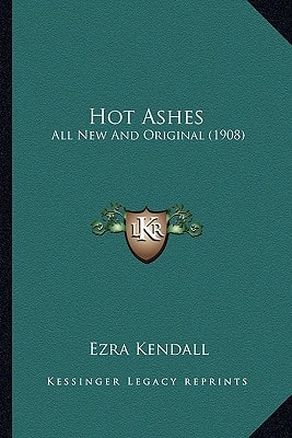 Hot Ashes: All New And Original (1908)
