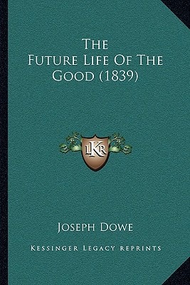 The Future Life Of The Good (1839)