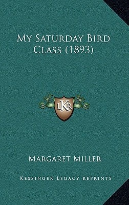 My Saturday Bird Class (1893)