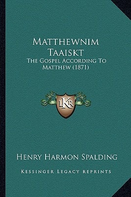 Matthewnim Taaiskt: The Gospel According To Matthew (1871)