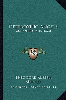 Destroying Angels: And Other Tales (1875)