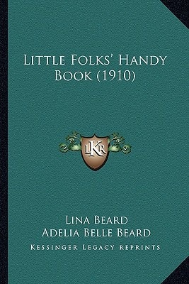 Little Folks' Handy Book (1910)