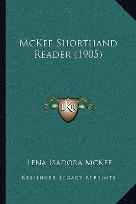 McKee Shorthand Reader (1905)