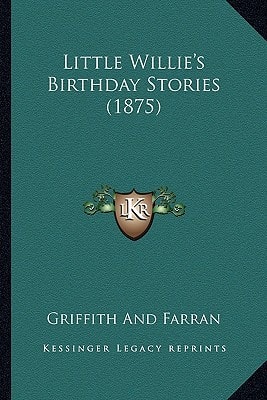 Little Willie's Birthday Stories (1875)