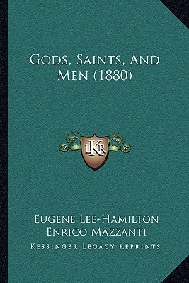 Gods, Saints, And Men (1880)