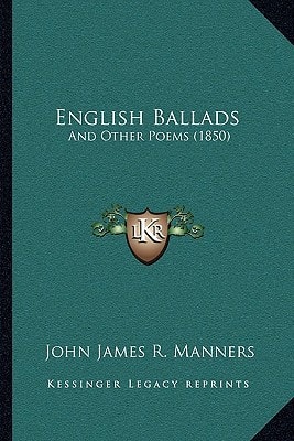 English Ballads: And Other Poems (1850)