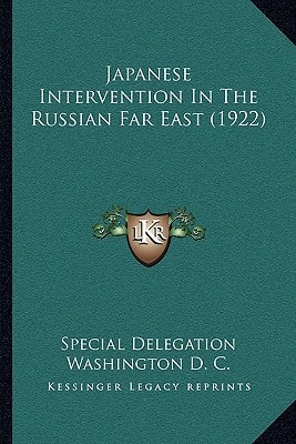 Japanese Intervention In The Russian Far East (1922)